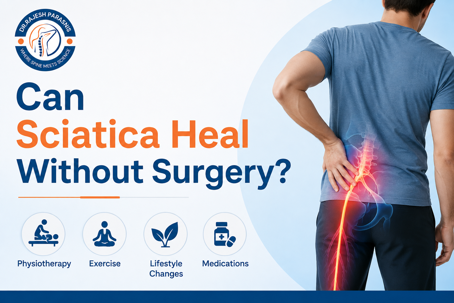Can sciatica heal without surgery – non-surgical sciatica treatment
